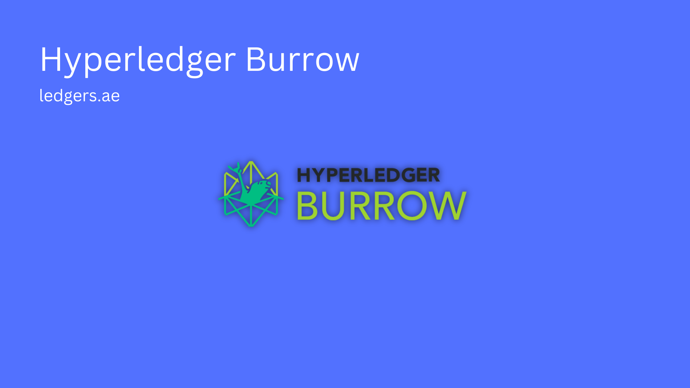 Hyperledger Burrow - permissioned smart contract application engine