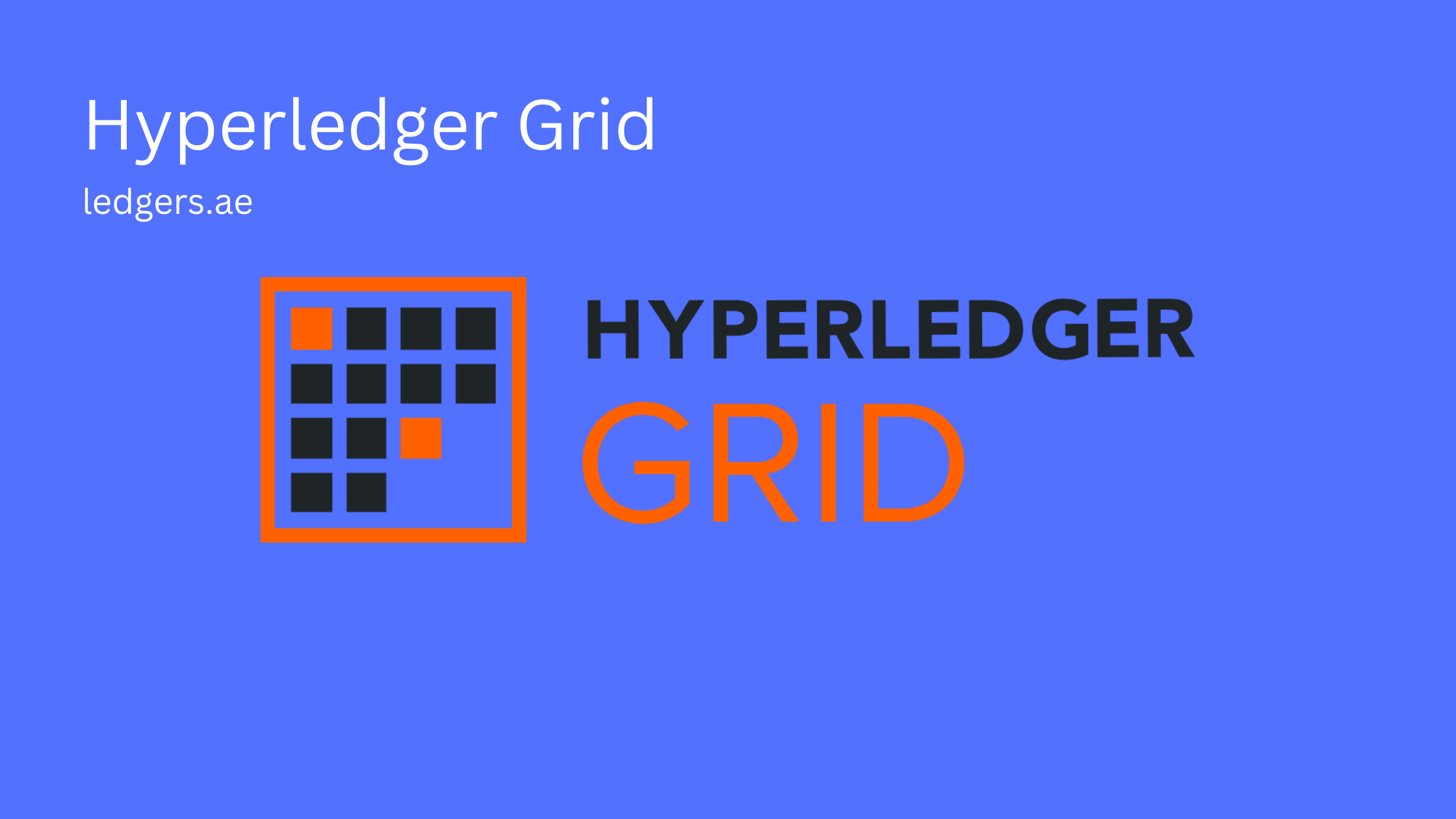 Hyperledger Grid - framework